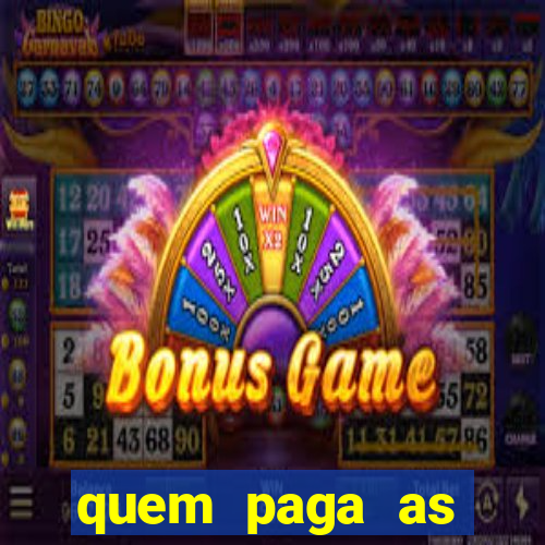 quem paga as passagens dos times de futebol